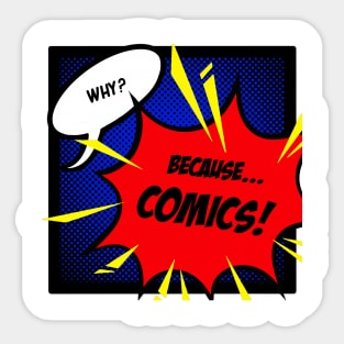 Because... COMICS! (Colors) Sticker